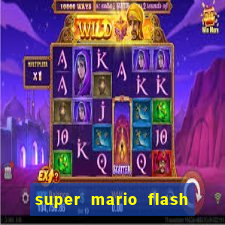 super mario flash click jogos